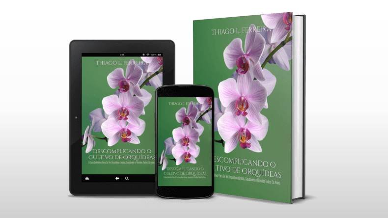 Descomplicando o Cultivo de Orquídeas
