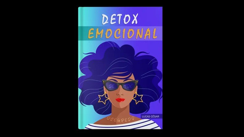 DETOX EMOCIONAL Funciona? DETOX EMOCIONAL Vale a Pena?