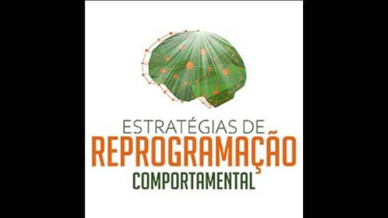 Estratégias de Reprogramação Comportamental Funciona? Estratégias de Reprogramação Comportamental Vale a Pena?