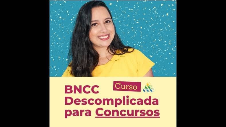 BNCC Descomplicada para Concursos Funciona? BNCC Descomplicada para Concursos Vale a Pena?