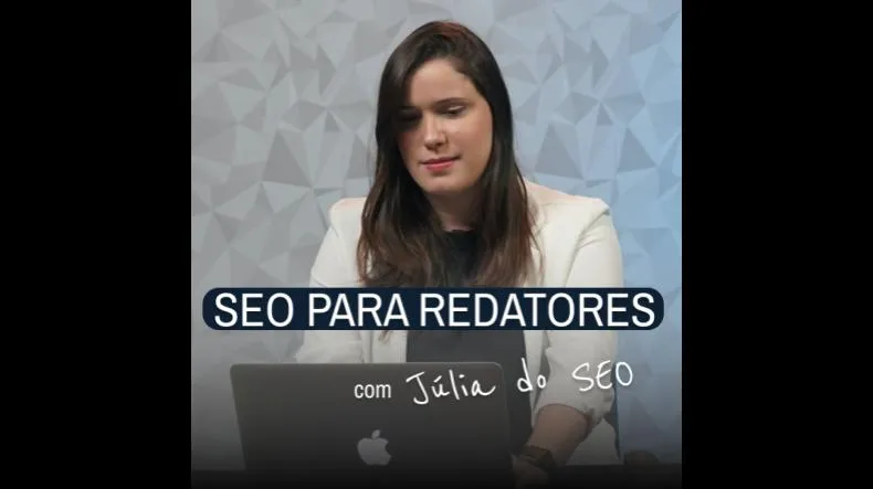 Curso Júlia do SEO Funciona? Curso Júlia do SEO Vale a Pena?