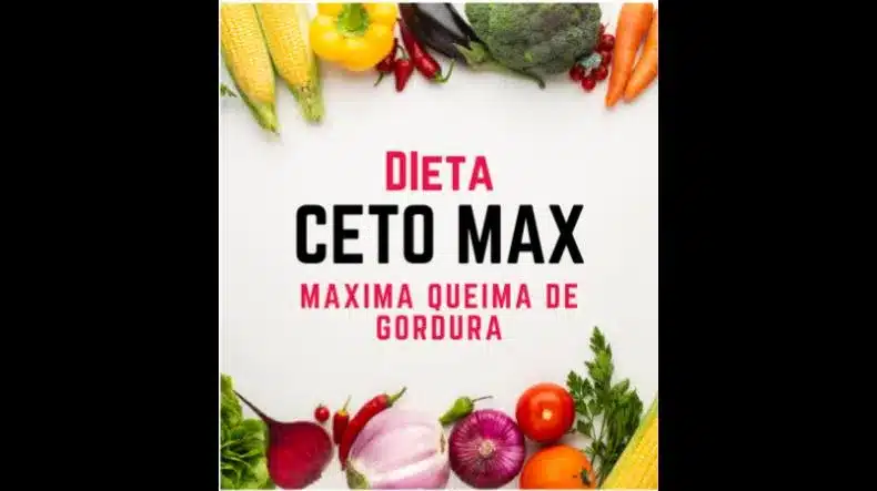 Dieta Ceto Max Funciona? Dieta Ceto Max Vale a Pena?