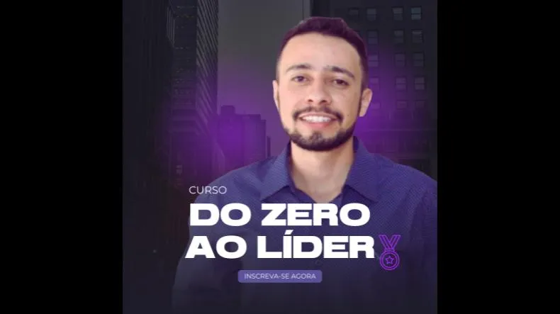 Curso Do Zero ao Líder Funciona? Curso Do Zero ao Líder Vale a Pena?