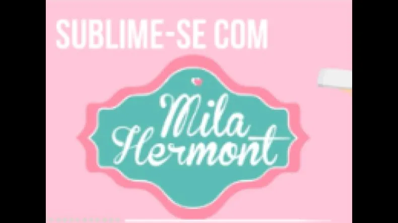 Curso Sublimi-se com Mila Hermont Funciona? Curso Sublimi-se com Mila Hermont Vale a Pena?